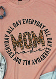 'Mom Mode'  Shirt