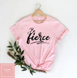 Be Fierce