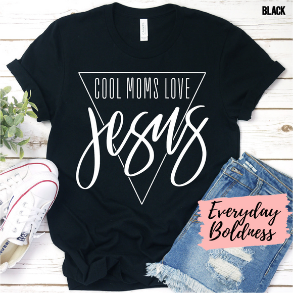 Cool Moms Love Jesus