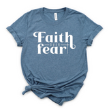 Faith over Fear (White lettering)