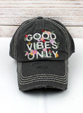 'Good Vibes Only' Cap- multiple colors