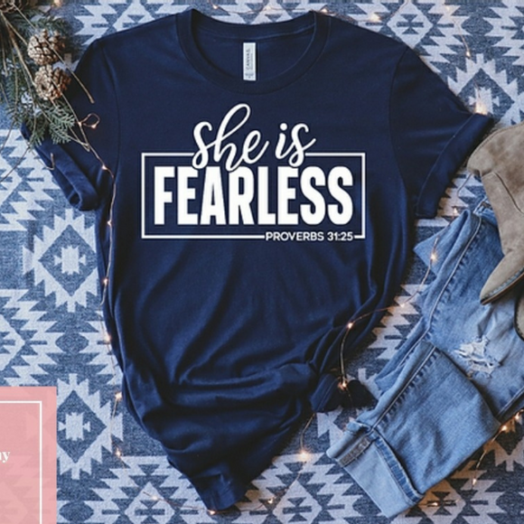 'She is Fearless' Shirt