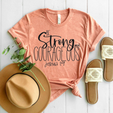 Be Strong and Courageous!